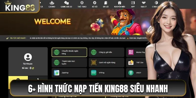 6 phương thức nạp tiền King88 được ưa chuộng